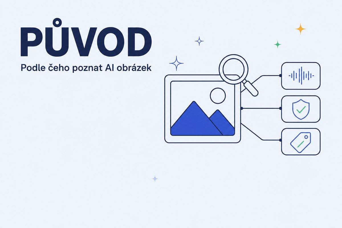 Jak poznat AI obrázek: SynthID, C2PA a metadata